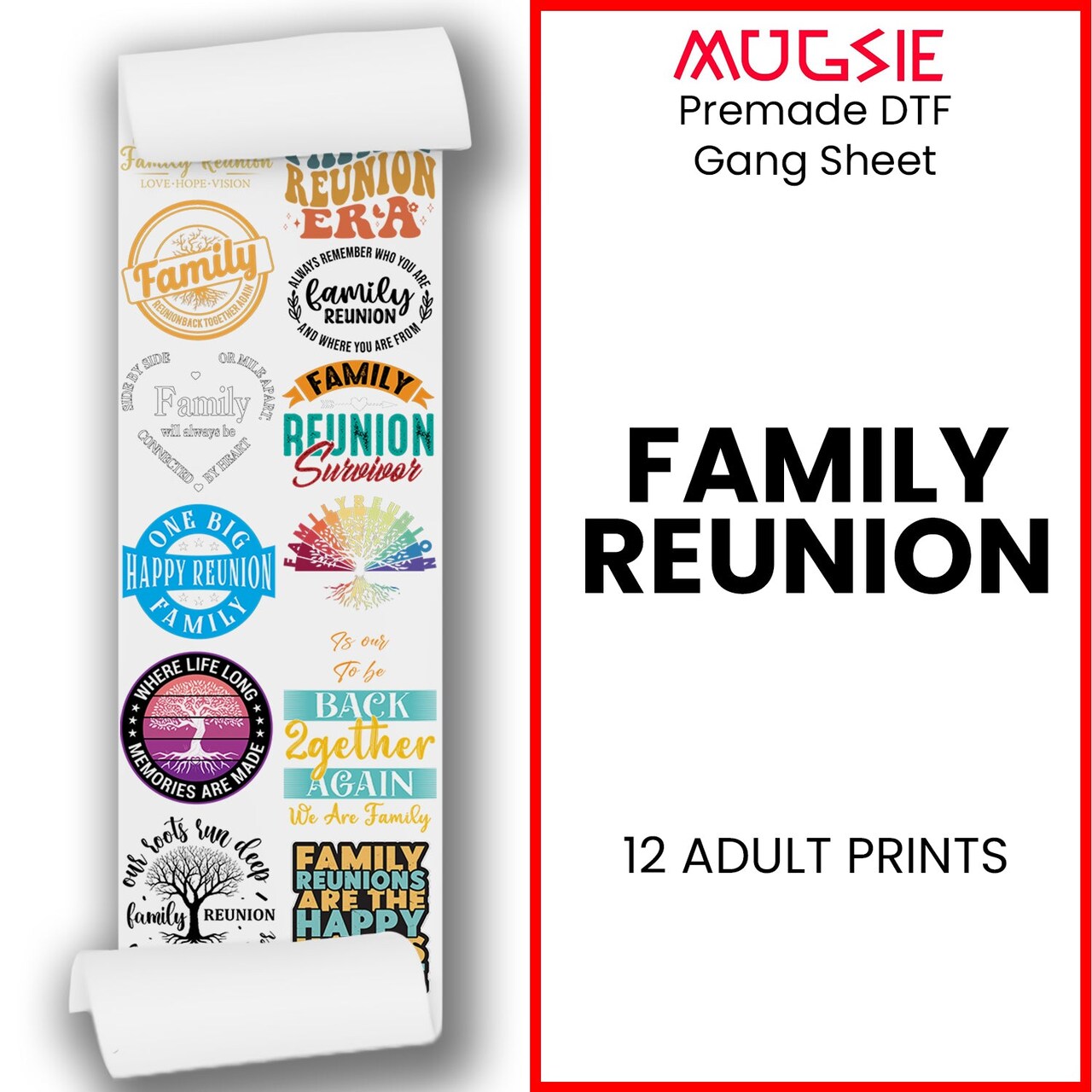 Family Reunion DTF Transfer Gang Sheets - 22x60 Direct-to-Film